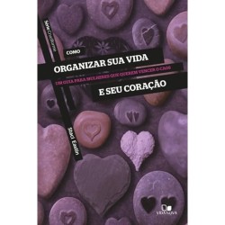 Como Organizar sua vida e...