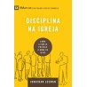 Disciplina na igreja - Série 9Marcas