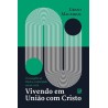 Vivendo em união com Cristo