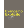 Evangelho Explícito