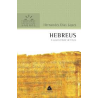 Hebreus - Comentários Expositivos