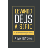 Levando Deus a Sério