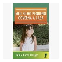 Meu filho pequeno governa a...