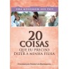 20 Coisas que eu preciso dizer à minha filha