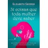 31 coisas que toda mulher deve saber