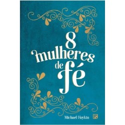 8 Mulheres de fé