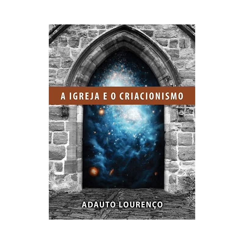 A Igreja e o Criacionismo