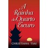 A Rainha do Quarto Escuro