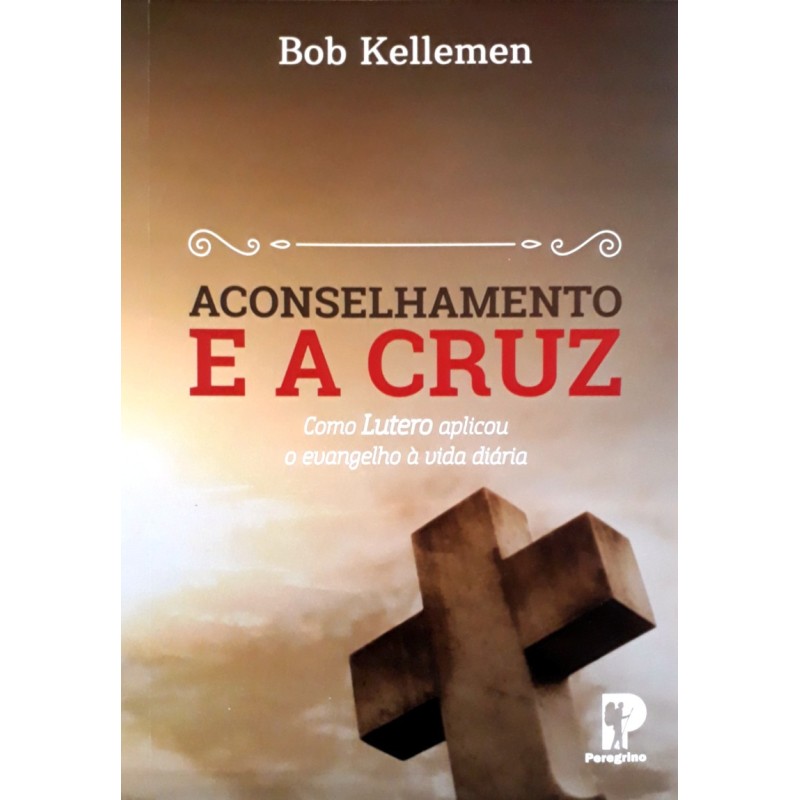 Aconselhamento e a Cruz