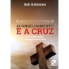 Aconselhamento e a Cruz